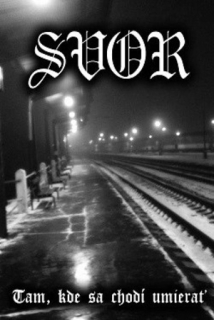 Svor: Tam, kde sa chodí umierať (MC)