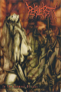 Perversity: In The Garment Of Lust (MC)