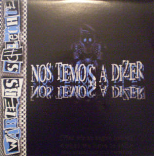 Wärters Schlechte: Nos Temos A Dizer (LP)