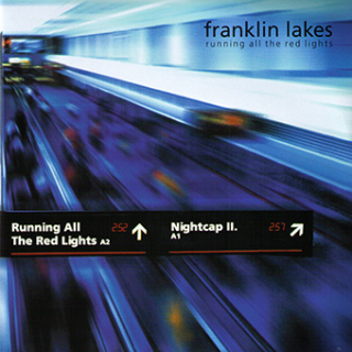 Franklin Lakes: Running All The Red Lights (Vinyl EP)