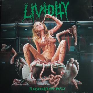 Lividity: To Desecrate And Defile (LP)