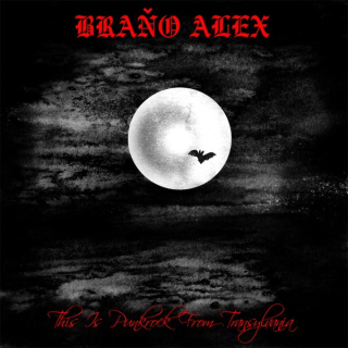 Braňo Alex: This Is Punkrock From Transylvania (LP)