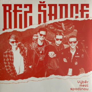 Bez šance: Výběr mezi spodinou (LP)