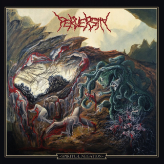 Perversity: Spiritual Negation (LP)