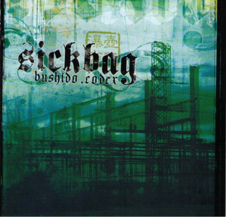 Sickbag: Bushido Codex (CD)