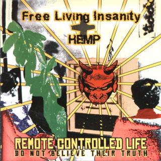 Free Living Insanity / HEMP: Remote Controlled Life (CD)