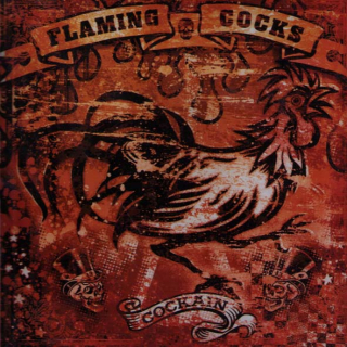 Flaming Cocks: Cockain (CD)