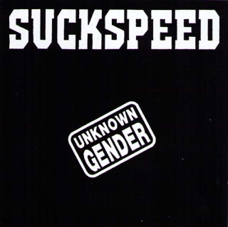 Suckspeed: Unknown Gender (CD)