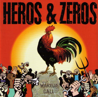 Heros & Zeros: Wake-Up Call (CD)