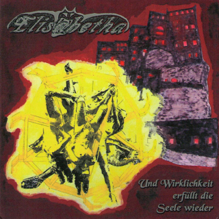 Elisabetha: Und Wirklichkeit Erfüllt Die Seele Wieder (CD)