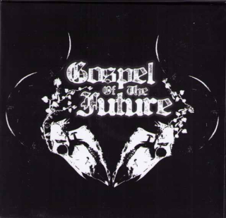 Gospel Of The Future: Gospel Of The Future (Digipack CD)