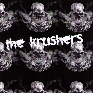 KRUSHERS, THE: Omonimo