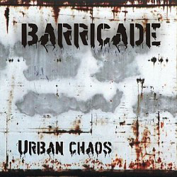 Barricade: Urban Chaos (CD)