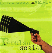 Repulsa Sozial: Llamada Armada (CD)