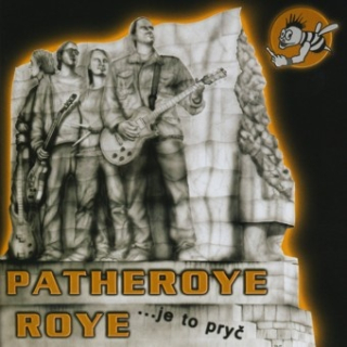 Patheroye Roye: ...je to pryč (CD)