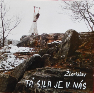 Žiarislav a bytosti: Tá sila je v nás (CD)