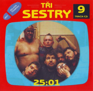 Tři sestry: 25:01 (CD)