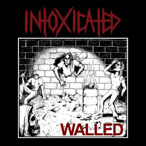 Intoxicated: Walled (CD)