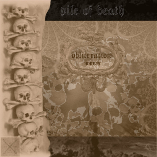 Pile of Death: Obliteration MMXIX (CD)