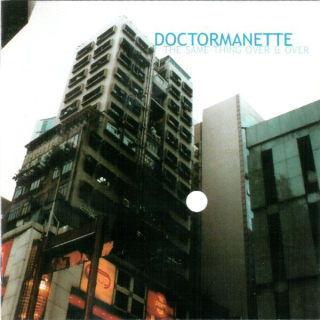 Doctormanette: The Same Thing Over & Over (CD)