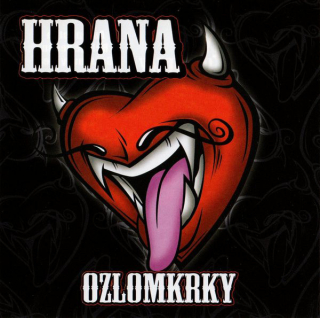 Hrana: Ozlomkrky (CD)