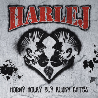 Harlej: Hodný holky zlý kluky chtěj (CD)