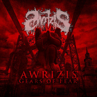 Awrizis: Gears Of Fear (CD)