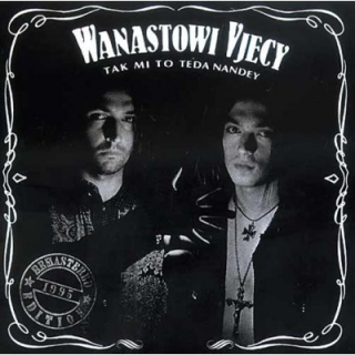 Wanastowi vjecy: Tak mi to teda nandey (CD)