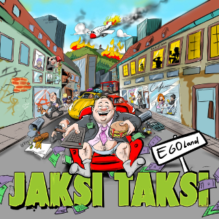 Jaksi Taksi: Egoland (Digipack CD)