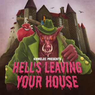 Krmelec: Hell's Leaving Your House (CD)