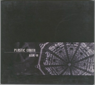 Plastic Earth: S.E.A.M. - 01 (Digipack CD)