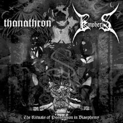Thanathron / Empheris: The Rituals Of Possession In Blasphemy (CD)
