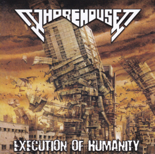 Whorehouse: Execution Of Humanity (CD)