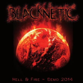 Blacknetic: Hell & Fire - Demo 2014 (CD)