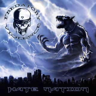 Predatory Violence: Hate Nation (CD)