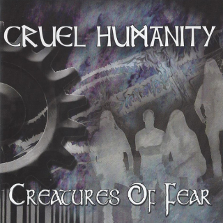 Cruel Humanity: Creatures Of Fear (CD)