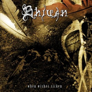 Shivan: When Wishes Sicken (CD)