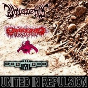 Exquisite Pus / Carrioned / Confined: United In Repulsion (CD)