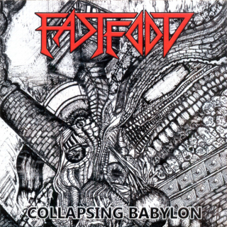 Fast Food: Collapsing Babylon (CD)