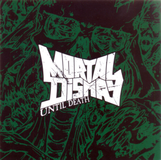 Mortal Dismay: Until Death (CD)