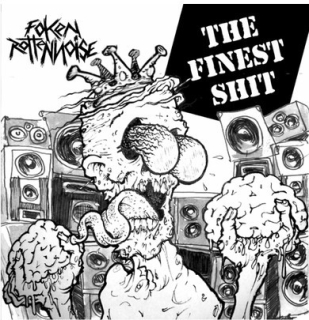 Foken Rotten Noise: The Finest Shit (CD)