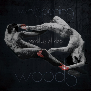 Whispering Woods: Perditus Et Dea (CD)