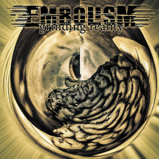 Embolism: Grinding Reality (CD)