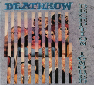 Deathrow: Deception Ignored (Digipack CD)