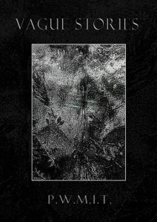 Vague Stories: P​.​W​.​M​.​I​.​T. (CD)