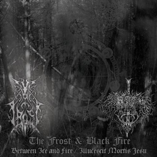 The Frost / Black Fire: Between Ice And Fire / Illucescit Mortis Jesu (CD)