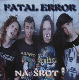 Fatal Error: Na šrot! (CDr)