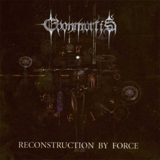 Ebonmortis: Reconstruction By Force (CD)