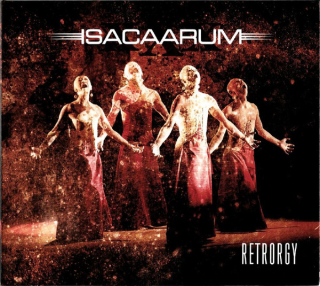 Isacaarum: Retrorgy (Digipack CD)