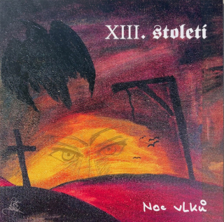 XIII. století : Noc vlků (CD)